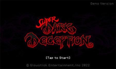 超级黑暗欺骗2024本最新手游下载-超级黑暗欺骗2024本安卓游戏下载 0.2